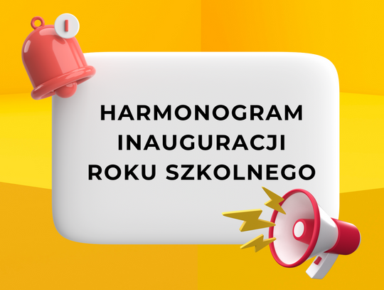 Harmonogram inauguracji roku szkolnego 2025/2026