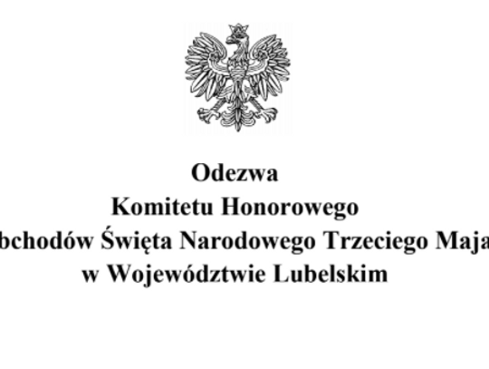 Odezwa Komitetu Honorowego Obchodów Święta Narodowego Trzeciego Maja w Województwie Lubelskim